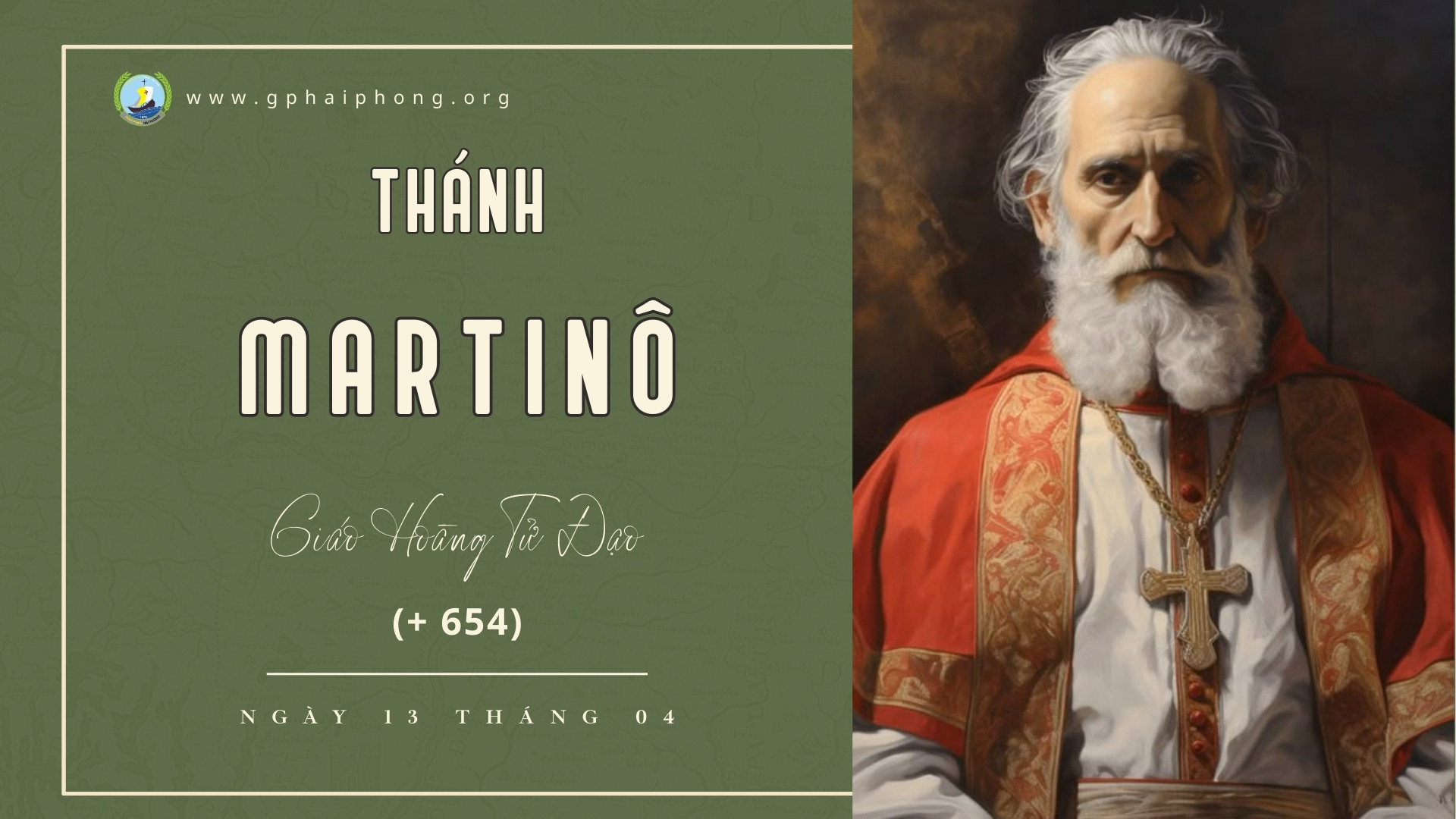 Thánh Martinô, Giáo Hoàng Tử Ðạo
